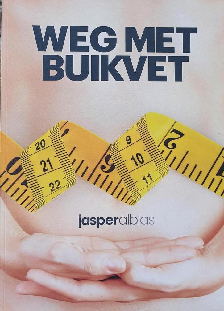 Weg met buikvet 9789082395952 Jasper Alblas, Boeken, Schoolboeken, Zo goed als nieuw, Verzenden