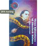 Three Adventures of Sherlock Holmes 9789001550684, Verzenden, Sir Arthur Conan Doyle