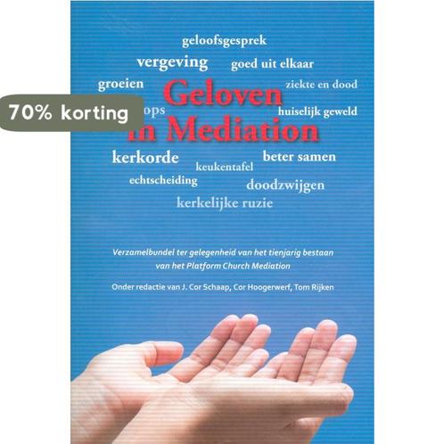 Schaap, Geloven in mediation 9789052639451 Cor. J. Schaap, Boeken, Godsdienst en Theologie, Zo goed als nieuw, Verzenden