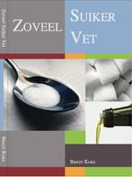 Boek Zoveel Suiker Vet 9789082104400, Livres, Livres scolaires, Brigit Kors, Verzenden
