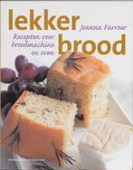 Lekker brood 9789059561458 J. Farrow, Boeken, Verzenden, Gelezen, J. Farrow