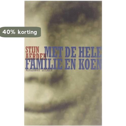Met de hele familie en Koen / Meulenhoff editie / 2019, Boeken, Romans, Zo goed als nieuw, Verzenden