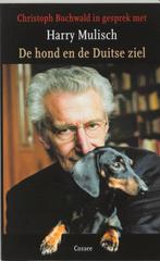 Hond en de Duitse ziel 9789059360037 Harry Mulisch, Verzenden, Harry Mulisch