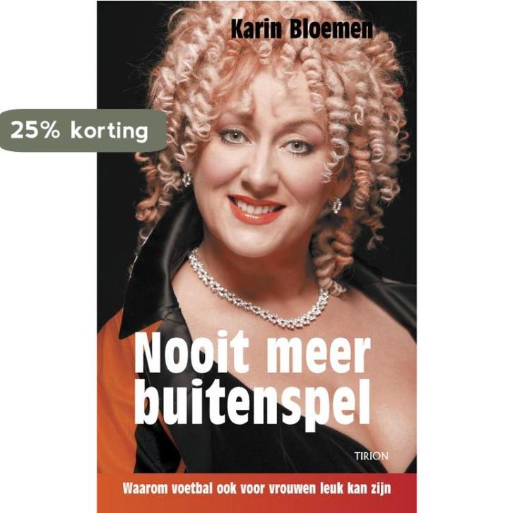 Nooit Meer Buitenspel 9789043908184 Karin Bloemen, Boeken, Hobby en Vrije tijd, Gelezen, Verzenden