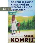De Nederlandse kinderpoëzie in 1000 en enige gedichten, Verzenden, Gelezen, Gerrit Komrij