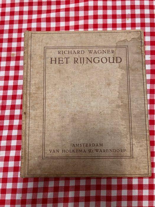 Arthur Rackham, Richard Wagner - Het Rijngoud - 1911, Antiek en Kunst, Antiek | Boeken en Manuscripten