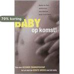 Baby Op Komst! 9789026928758 Nienke ten Hoor, Boeken, Verzenden, Gelezen, Nienke ten Hoor