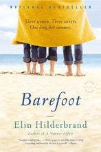 Barefoot A Novel 9780316018593, Elin Hilderbrand, Verzenden