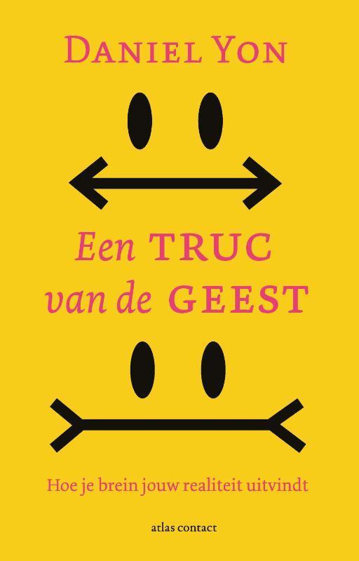 Een truc van de geest 9789045046914 Daniel Yon, Boeken, Wetenschap, Zo goed als nieuw, Verzenden