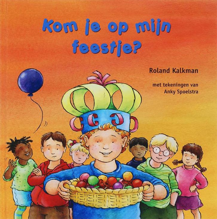 Kom je op mijn feestje? 9789033120985 R. Kalkman, Boeken, Prentenboeken en Plaatjesalbums, Gelezen, Verzenden