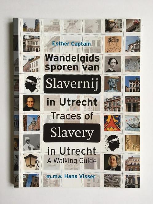 Wandelgids Sporen van slavernij in Utrecht / Traces of, Boeken, Politiek en Maatschappij, Gelezen, Verzenden