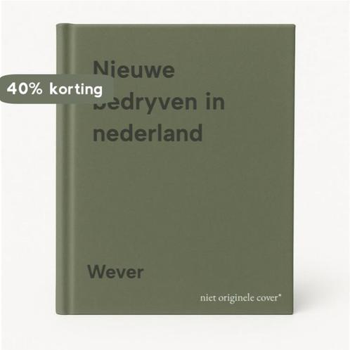 Nieuwe bedryven in nederland 9789023220626 Wever, Boeken, Wetenschap, Gelezen, Verzenden