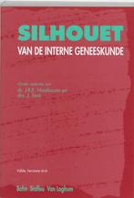Silhouet van de interne geneeskunde 9789031328154, Boeken, Verzenden, Gelezen