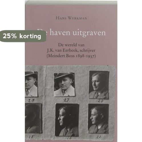 De haven uitgraven 9789065508218 H. Werkman, Boeken, Overige Boeken, Zo goed als nieuw, Verzenden