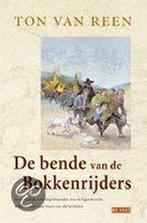 De bende van de Bokkenrijders 9789044501896 Ton van Reen, Boeken, Verzenden, Zo goed als nieuw, Ton van Reen