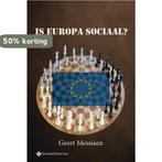 Is Europa sociaal? 9789463710190 Geert Messiaen, Verzenden, Zo goed als nieuw, Geert Messiaen