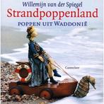 Strandpoppenland 9789021323879, Gelezen, Willemijn van der Spiegel, Verzenden