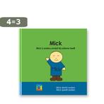 Mick 9789075129854 Anouk de Bruin, Verzenden, Gelezen, Anouk de Bruin