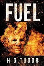 Fuel 9781535383554 H G Tudor, Boeken, Verzenden, Gelezen, H G Tudor