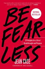 Be Fearless 5 Principles for a Life of Breakthroughs and, Gelezen, Jean Case, Verzenden