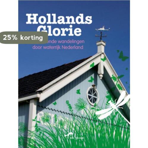 Hollands Glorie / On Track 9789047515739, Livres, Guides touristiques, Envoi