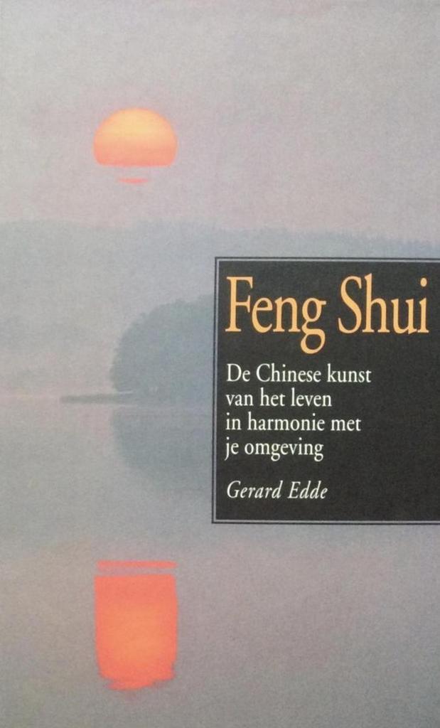 Feng-shui 9789063254667 G. Edde, Livres, Philosophie, Envoi