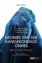 Kroniek van een aangekondigd onheil 9789057181528, Boeken, Verzenden, Zo goed als nieuw, Peter Calluy