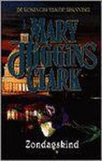 ZONDAGSKIND 9789024526277 Mary Higgins Clark, Boeken, Verzenden, Gelezen, Mary Higgins Clark