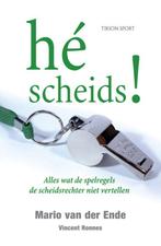 Hé Scheids! 9789043912143, Boeken, Sportboeken, Zo goed als nieuw, Verzenden, [{:name=>'M. van der Ende', :role=>'A01'}]