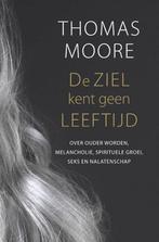 De Ziel kent geen LEEFTIJD - Thomas Moore, Verzenden, Nieuw