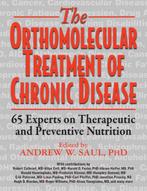 Orthomolecular Treatment of Chronic Disease 9781591203704, Verzenden, Andrew W Saul