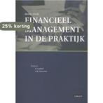 Financieel management in de praktijk 9789079564804, Boeken, Verzenden, Gelezen, A.B. Dorsman