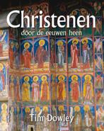 Christenen door de eeuwen heen 9789033818783 Tim Dowley, Verzenden, Zo goed als nieuw, Tim Dowley