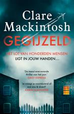 Gegijzeld 9789026154973 Clare Mackintosh, Verzenden, Clare Mackintosh