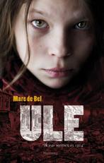Ule / Pauwelstrilogie / 1 9789022328637 Marc De Bel, Verzenden, Marc De Bel