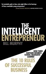 The Intelligent Entrepreneur 9780753539590 Bill, Verzenden, Bill