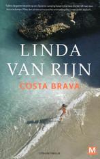 Costa Brava 9789460684425 Linda van Rijn, Boeken, Verzenden, Zo goed als nieuw, Linda van Rijn