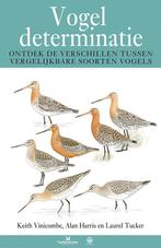 Vogeldeterminatie 9789021558936 Keith Vinicombe, Verzenden, Zo goed als nieuw, Keith Vinicombe