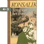 Terug van het front 9789010048844 Heinz G. Konsalik, Boeken, Verzenden, Gelezen, Heinz G. Konsalik