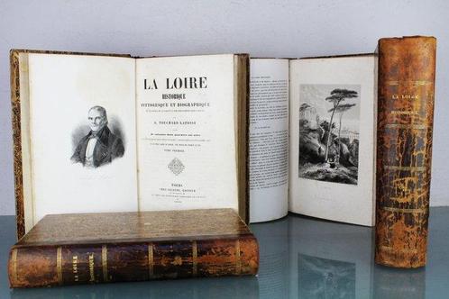 G. Touchard-Lafosse - La Loire Historique Pittoresque Et, Antiquités & Art, Antiquités | Livres & Manuscrits