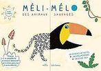 Méli-mélo des animaux sauvages  Olivia Cosneau  Book, Verzenden, Olivia Cosneau