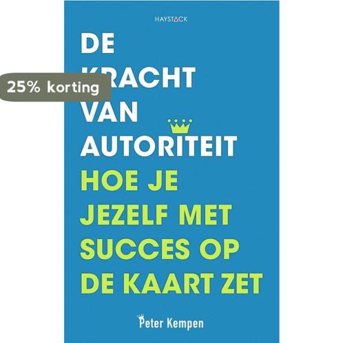 De kracht van autoriteit 9789461261458 Peter Kempen, Boeken, Economie, Management en Marketing, Zo goed als nieuw, Verzenden