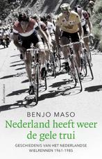 Nederland heeft weer de gele trui 9789045039268 Benjo Maso, Verzenden, Zo goed als nieuw, Benjo Maso