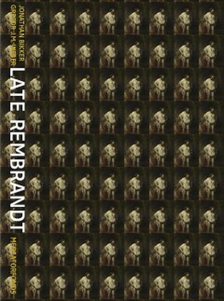 Late Rembrandt 9789462300521 Erik Hinterding, Boeken, Kunst en Cultuur | Beeldend, Zo goed als nieuw, Verzenden