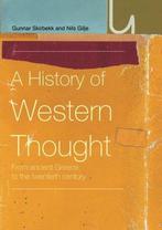 A History of Western Thought 9780415220736, Boeken, Overige Boeken, Gelezen, Nils Gilje, Gunnar Skirbekk, Verzenden