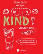 Mijn kind verveelt zich nooit! / Mama Baas 9789401432580, Verzenden, Zo goed als nieuw, Sarah Devos