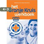 Het Oranje Kruis werkboek 9789006642087 Het Oranje Kruis, Boeken, Verzenden, Zo goed als nieuw, Het Oranje Kruis