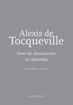 Over de democratie in Amerika 9789047704522, Verzenden, Alexis de Tocqueville