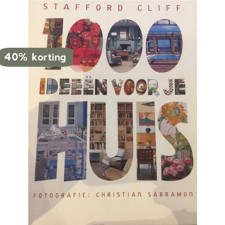 1000 Ideeën Voor Je Huis 9781844007202 Stafford Cliff, Boeken, Literatuur, Zo goed als nieuw, Verzenden