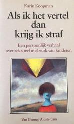 Als ik het vertel, dan krijg ik straf 9789060129395 Koopman, Verzenden, Gelezen, Koopman